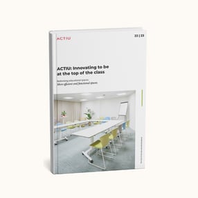 ACTIU: Innovating to be at the top of the class